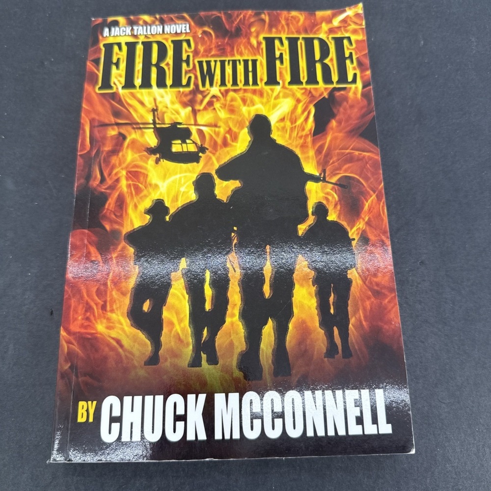 Fire with Fire: SIGNED A Jack Tallon Novel Chuck McConnell (English) Paperback